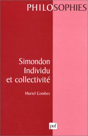 Simondon, individu et collectivité