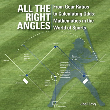 Couverture de All the Right Angles: From Gear Ratios to Calculating Odds: Mathematics in the World of Sports