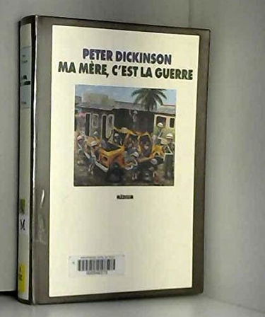 Ma mère, c'est la guerre