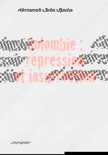 Colombie : répression et insurrection