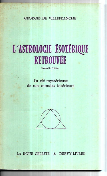 Couverture de L'Astrologie ésotérique retrouvée