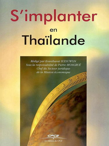 S'implanter en Thaïlande : documentation arrêtée en août 2002