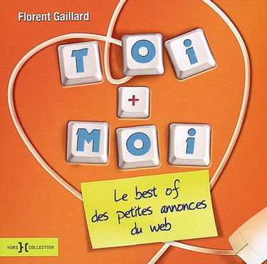 Toi + moi : le best of des petites annonces sur le Web