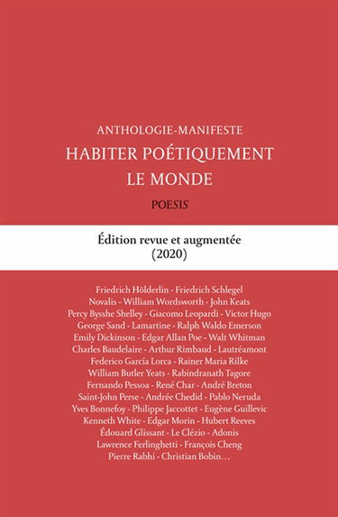 Habiter poétiquement le monde : anthologie-manifeste