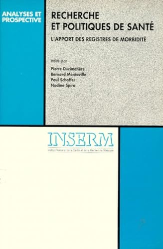 Recherche et politiques de santé : l'apport des registres de morbidité