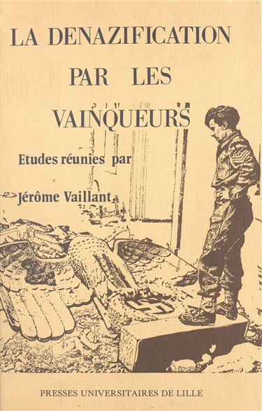 La Dénazification par les vainqueurs