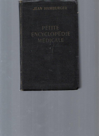 Couverture de Petite encyclopédie médicale - Guide pratique médicale par Jean Hamburger