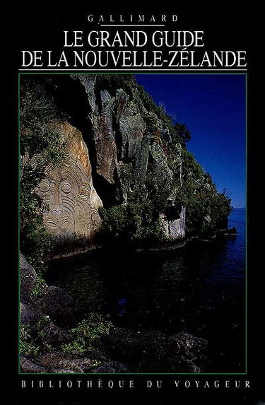 Le grand guide de la Nouvelle-Zélande