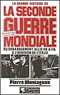 La grande histoire de la Seconde Guerre mondiale. Vol. 5. Du débarquement allié en AFN à l'invasion de l'Italie : novembre 1942-octobre 1943