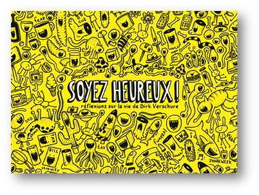 Soyez heureux ! : réflexions sur la vie