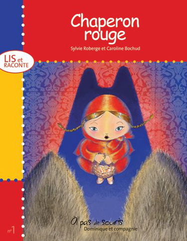 Chaperon rouge : Niveau de lecture 2