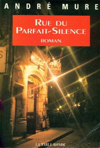 Rue du parfait silence