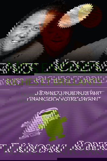 Nos enfants riches et brillants