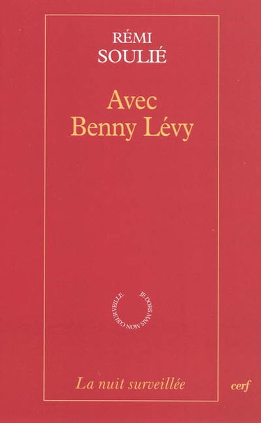 Avec Benny Lévy