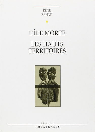 L'île morte : les hauts territoires