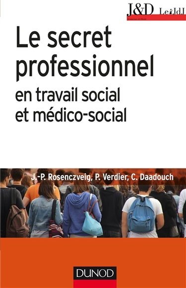 Couverture de Le secret professionnel en travail social et médico-social