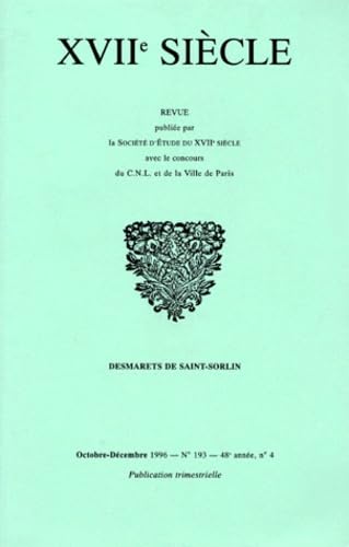 Dix-septième siècle. Desmarets de Saint-Sorlin