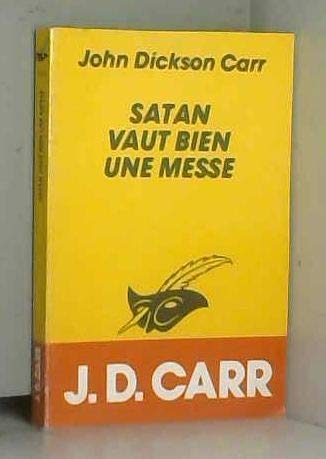 SATAN VAUT BIEN UNE MESSE