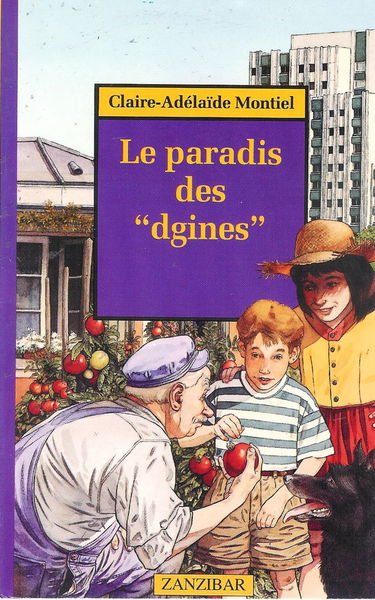 Le paradis des "dgines"