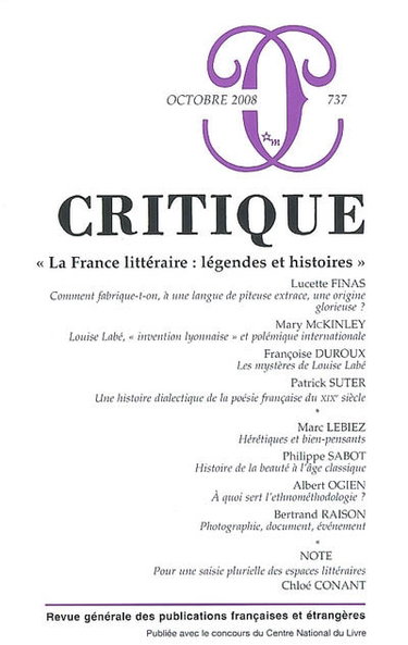 Couverture de Critique, n° 737. La France littéraire : légendes et histoires par Collectif