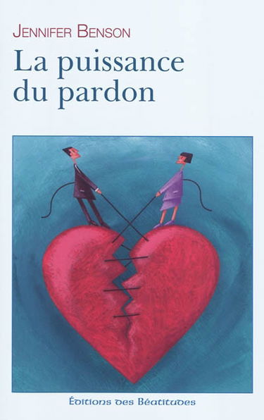 La puissance du pardon