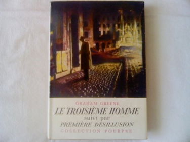 Le troisième homme suivi de première désillusion