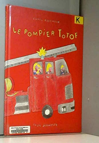 Le pompier Totof