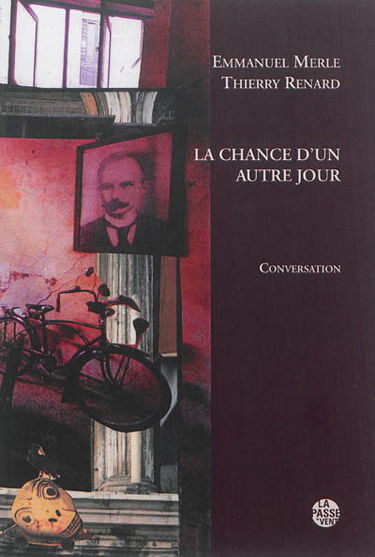 La chance d'un autre jour : conversation