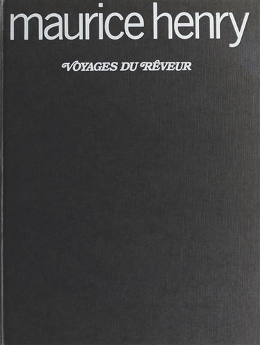Voyages du rêveur