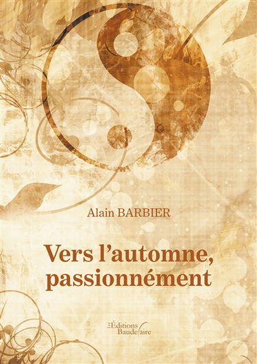 Vers l'automne, passionnément
