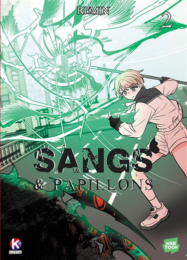 Sang & papillons. Vol. 2
