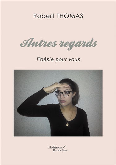 Autres regards : Poésie pour vous