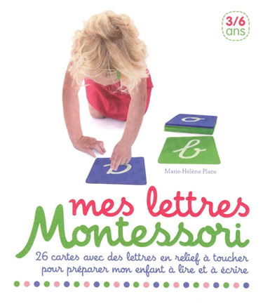 Mes lettres Montessori : 26 cartes avec des lettres en relief à toucher pour préparer mon enfant à lire et à écrire