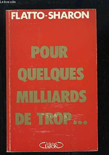 Couverture de Pour quelques milliards de trop...