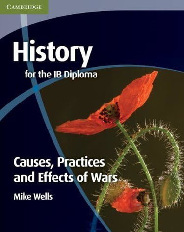 Couverture de History for the IB Diploma: Causes, Practices and Effects of Wars