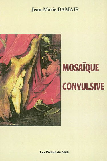 Mosaïque convulsive