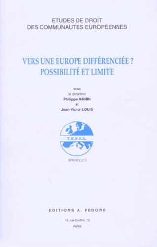 Vers une Europe différenciée ? : possibilité et limite