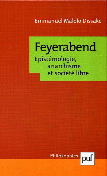 Feyerabend : épistémologie, anarchisme et société libre