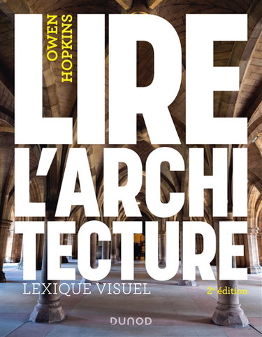 Couverture de Lire l'architecture : lexique visuel