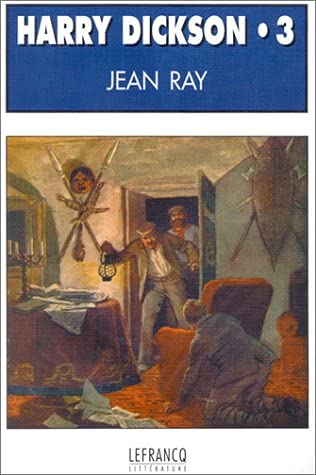 Harry Dickson : intégrale. Vol. 3