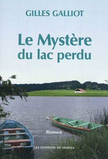 Le mystère du lac perdu