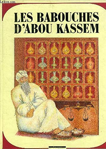 Les Babouches d'Abou Kassem