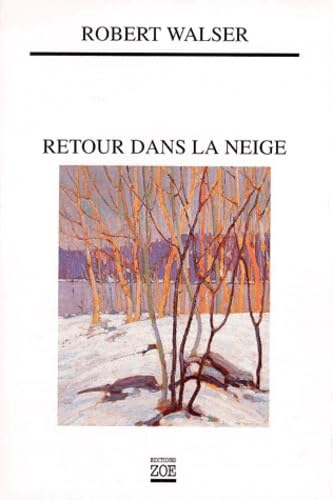 Proses brèves. Vol. 1. Retour dans la neige