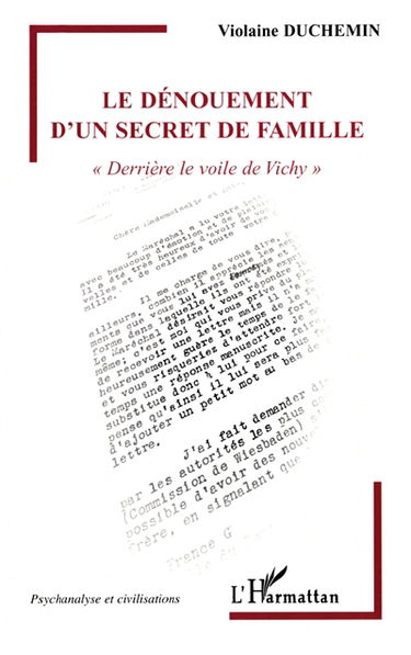 Le dénouement d'un secret de famille : derrière le voile de Vichy