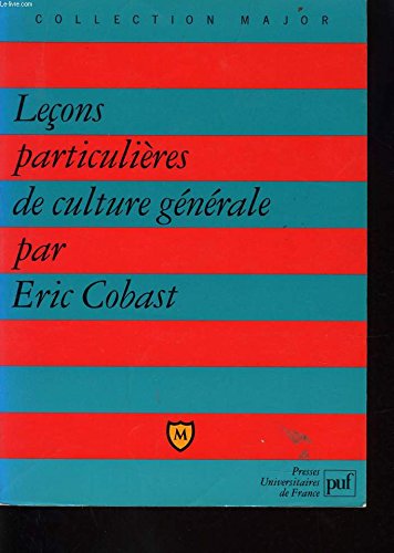 Lecons particulieres de culture generale