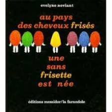 Au pays des cheveux frisés, une sans-frisette est née