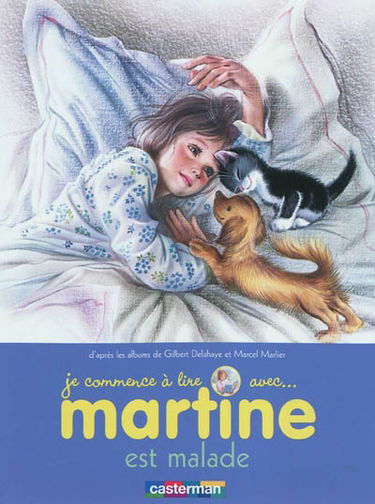 Je commence à lire avec Martine. Vol. 16. Martine est malade