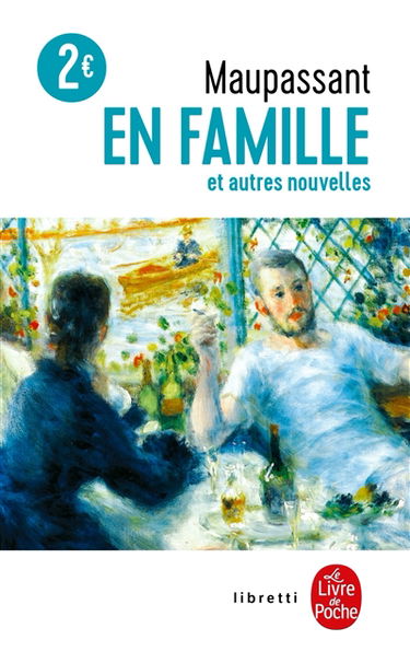 En famille. La femme de Paul. Deux amis