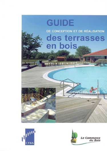 Guide de conception et de réalisation des terrasses en bois