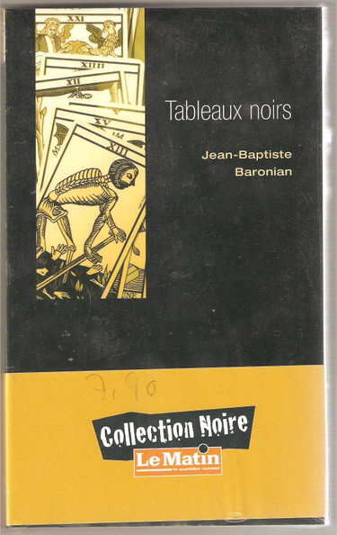 Couverture de LIVRE TABLEAUX NOIRS – JEAN BAPTISTE BARONIAN par Jean-Baptiste Baronian